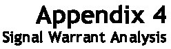 Icon of Appendix 4 Signal Warrant Analysis