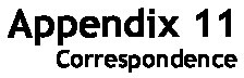 Icon of Appendix 11 Correspondence